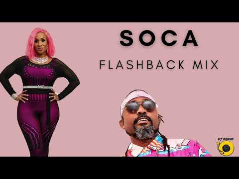Soca Flashback Mix - Alison Hinds, Edwin Yearwood, Rupee