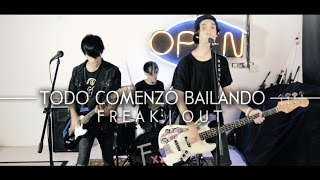 Freak Out - Todo Comenzó Bailando (Marama Pop Rock Cover)