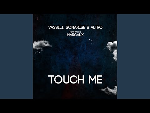 Touch Me