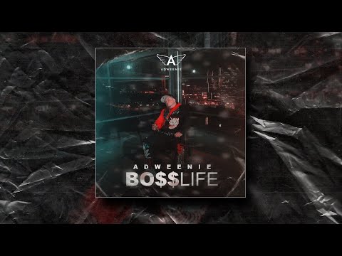 ADWEENIE - BO$$ LIFE (Beat By SIKY)