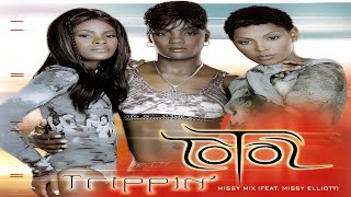 Total ft Missy Elliott - Trippin&#39; (Missy Mix)