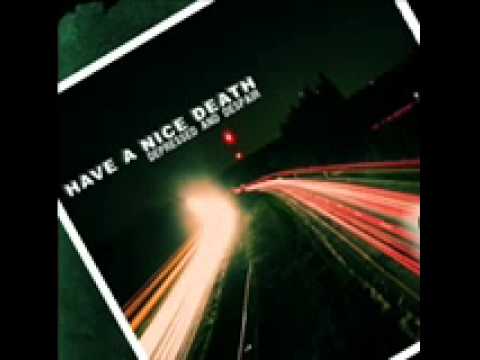 Have a Nice Death  - The Faith
