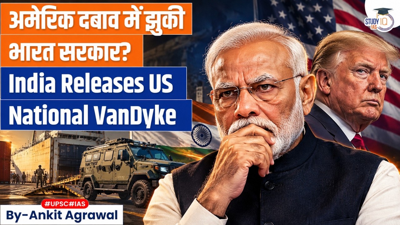 US National VanDyke, arrested by NIA, flies home | Ankit Agrawal Study IQ