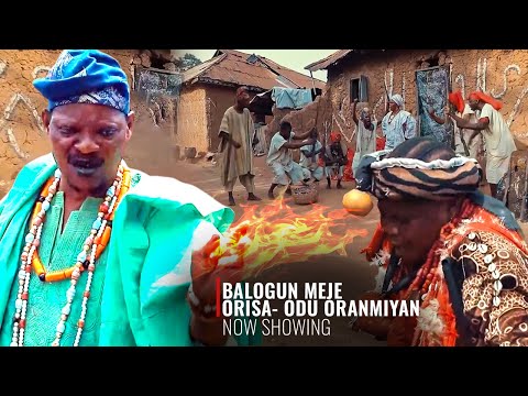 Balogun Meje Orisa - Odu Oranmiyan  - An African Yoruba Movie Starring : Lalude,Abeni Agbon