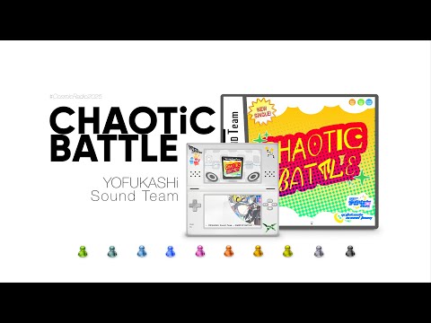 CHAOTiC BATTLE  - YOFUKASHi Sound Team【#CosmicRadio2025】