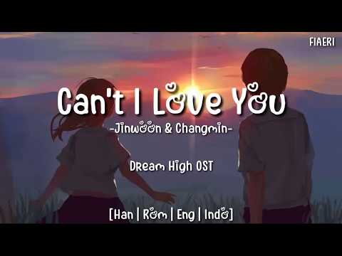 [IndoSub] Jinwoon & Changmin - Can't I Love You? (사랑하면 안될까) [Dream High OST]