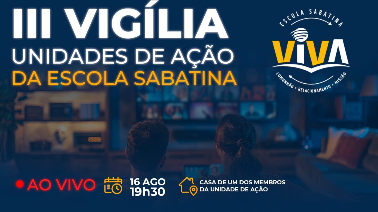 III Vigília das Unidades de Ação da Escola Sabatina