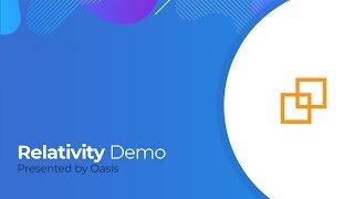 Relativityデモ | eDiscoveryソフトウェア | Oasis
