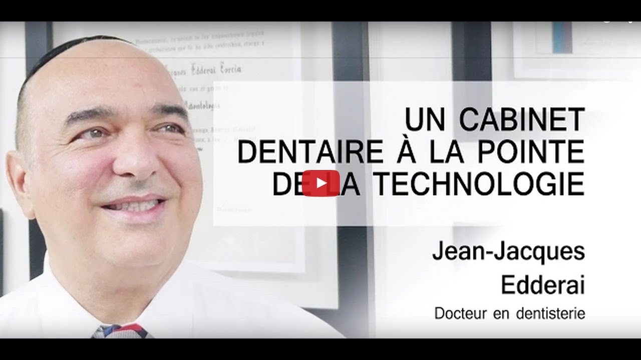 Jean Jacques  Edderai,  un cabinet dentaire à la pointe de la technologie