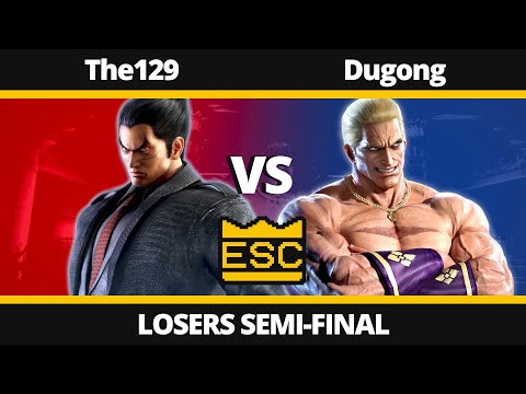 ESC 51 - Losers Semi-Final - The129 (Kazuya) Vs. Dugong (Geese) - Tekken 7 UK Local Tournament