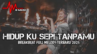 Download lagu DJ Hidup Ku Sepi Tanpamu Breakbeat Full Melody Terbaru 2025 ( DJ ASAHAN ) mp3 Download lagu DJ Hidup Ku Sepi Tanpamu Breakbeat Full Melody Terbaru 2025 ( DJ ASAHAN ) mp3