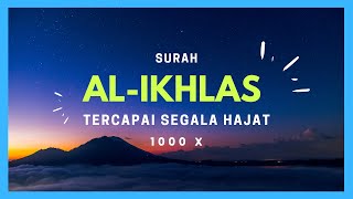 Download lagu Surah al-Ikhlas 1000x | Tercapai Setiap Hajat | Menghindarkan Dari Segala Bala Bencana | Jom Hafal mp3 Download lagu Surah al-Ikhlas 1000x | Tercapai Setiap Hajat | Menghindarkan Dari Segala Bala Bencana | Jom Hafal mp3