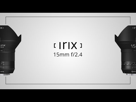 Irix 15mm f/2.4 - key features