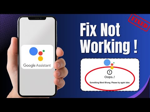 Google Assistant Not Working 2025 – Quick Fix Guide