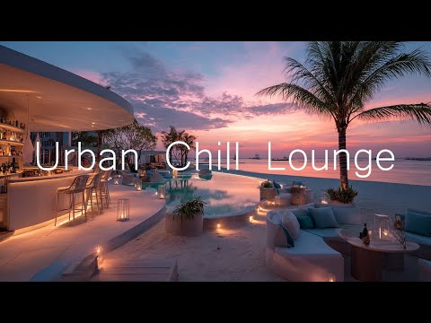 Urban Chill Lounge Vol.1 – Smooth Waves / リラックスできるラウンジ・ミュージック#LoungeMusic #RelaxMusic  #SmoothJazz