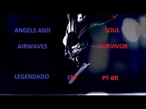 Soul Survivor (...2012) - Angels and Airwaves