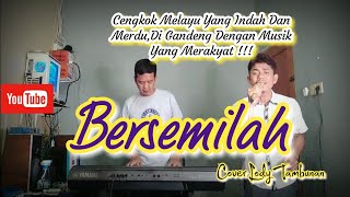 Download lagu Bersemilah Cover_Lody Tambunan @ZoanTranspose mp3