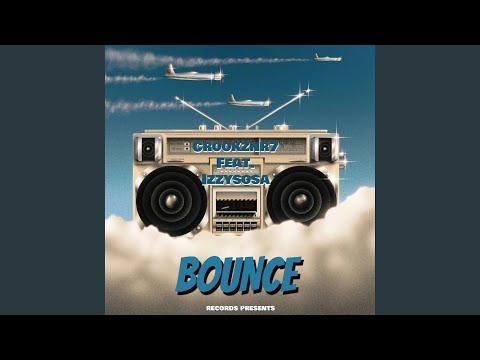 BOUNCE (feat. Izzysosa)