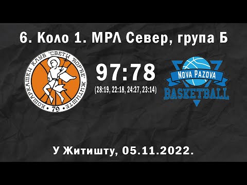 KK Sveti Đorđe, Žitište - KK Nova Pazova 6. kolo MRL sever - grupa B, 05.11.2022.