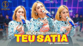 Download lagu ADE ASTRID X GERENGSENG TEAM - TEU SATIA ( LIVE MUSIC VIDEO) mp3 Download lagu ADE ASTRID X GERENGSENG TEAM - TEU SATIA ( LIVE MUSIC VIDEO) mp3
