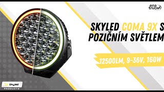 Reflektor SKYLED Coma 9X 9" FULL LED s pozičním světlem, 160W, 12500Lm, R112