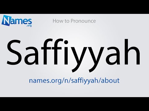 How to Pronounce Saffiyyah