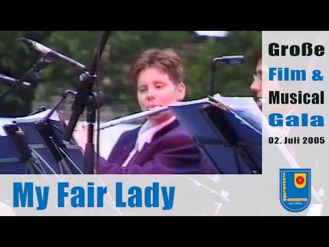 My Fair Lady (Loewe / Kolditz) | Gala 2005 | Lipperland-Orchester e.V. Alverdissen