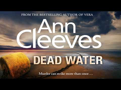 Dead Water by Ann Cleeves | Shetland #5 | Mystery, Thriller & Suspense Audiobook
