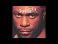 For You You Got Everything - Keith Sweat
