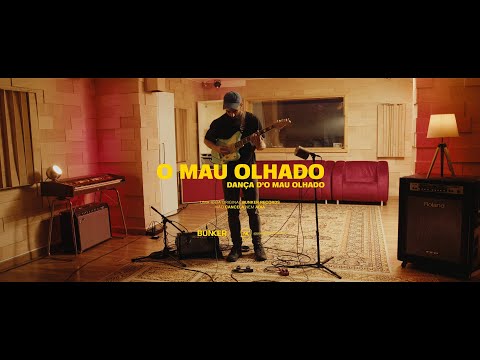 O Mau Olhado | Bunker Live Sessions #9