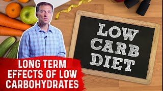 Long Term Effects of a Low Carbohydrate Diet