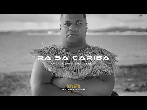 Savuto - Ra Sa Cariba FEAT.  Laisa Vulakoro (Official Audio)