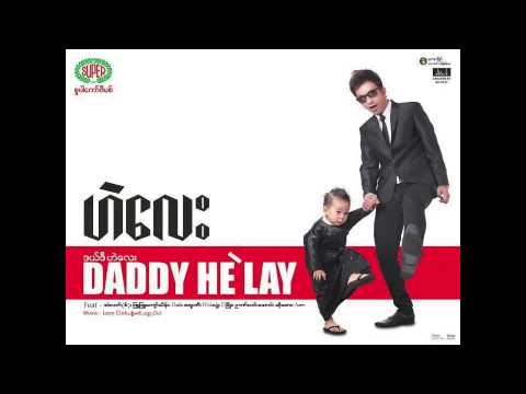 He` Lay - Khalay Thi Chin