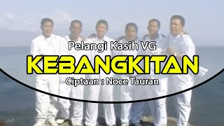 Download lagu KEBANGKITAN - Pelangi Kasih VG || Lagu Rohani Kristen mp3
