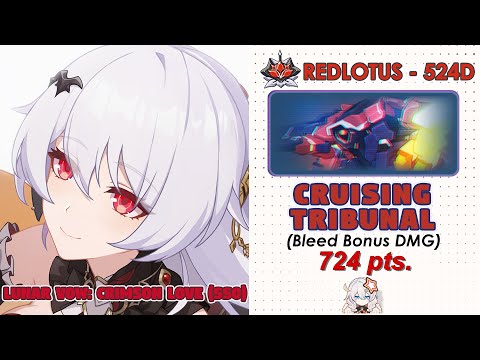Honkai Impact 3rd:Ex-Abyss RedLotus (524D) V8.5 | Cruising Tribunal (Bleed) | LV(SS0) w/ HoTr & CE