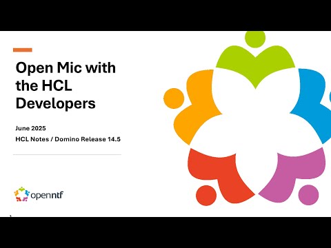 Open Mic with the HCL Developers: Notes/Domino 14.5 [June 2025]
