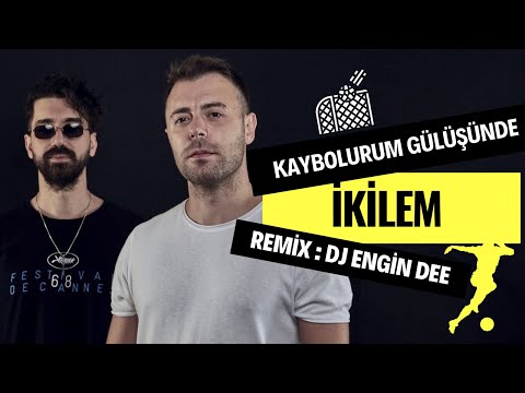 İkilem - Kaybolurum Gülüşünde ( Oryantel Remix : Dj Engin Dee )