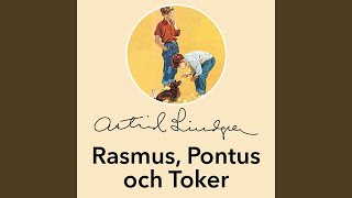 Rasmus, Pontus och Toker (Del 1)