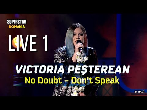LIVE 1 SuperStar România | Victoria Peșterean ♫ Cover: No Doubt - Don't Speak