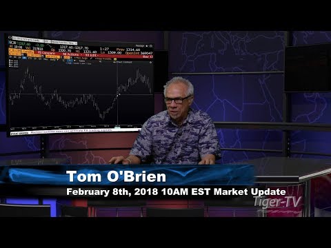 February 8th 10AM EST Market Update with Tom O'Brien on TFNN