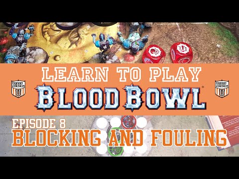 Learn to Play Blood Bowl: EP8 Blocking and Fouling