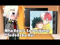 Mha React To Original Framed Betrayed Dead Deku Au No Part 2 Short TodoDeku Au Gacha Club