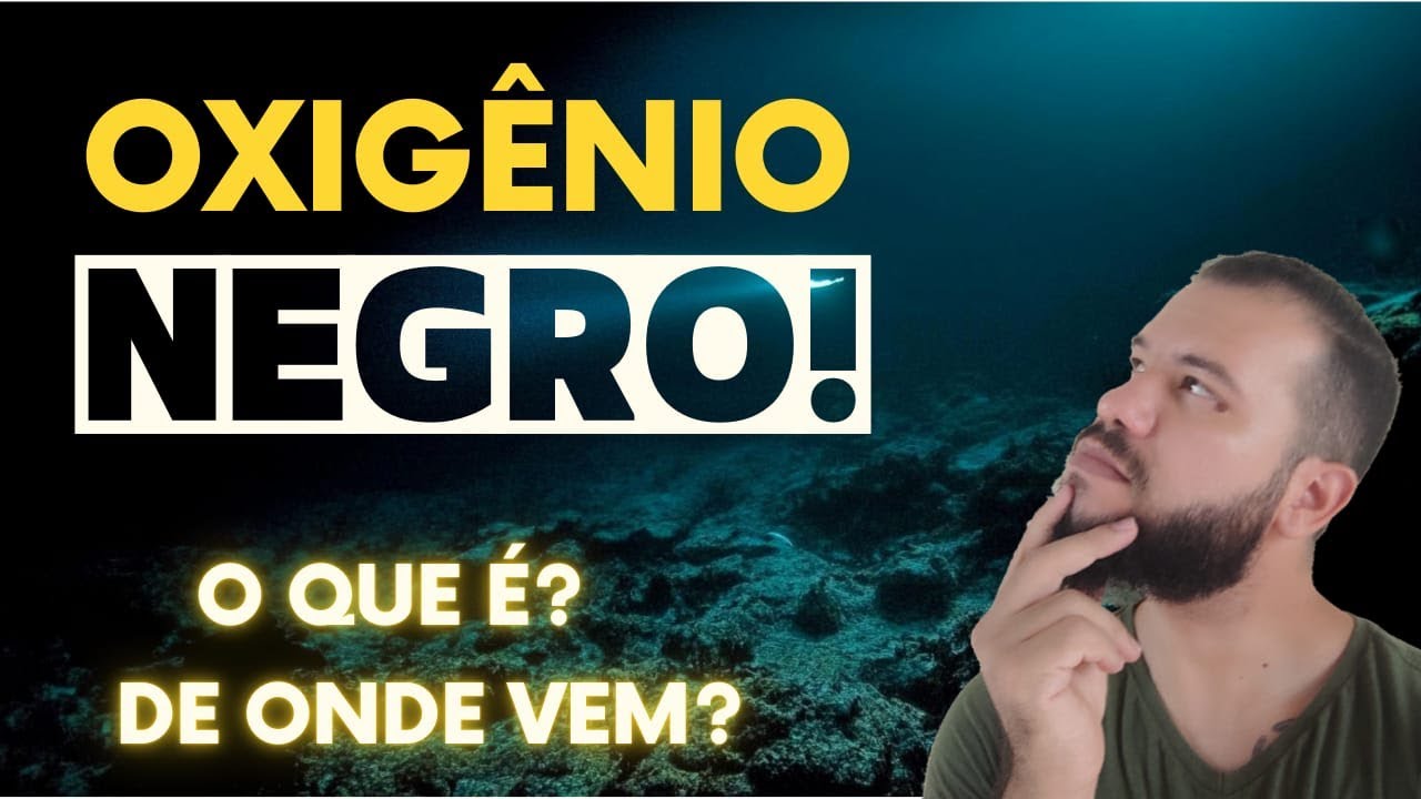 O mistério do OXIGÊNIO NEGRO: uma nova perspectiva sobre  o papel dos oceanos e a origem da vida?