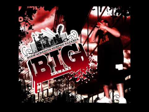 Big Ernani - Quem Acredita Sempre Alcança
