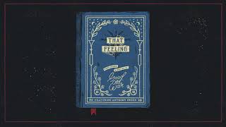 Good Old War - That Feeling (featuring Anthony Green)