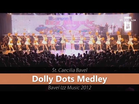Dolly Dots Medley | Bavel Izz Music 2012