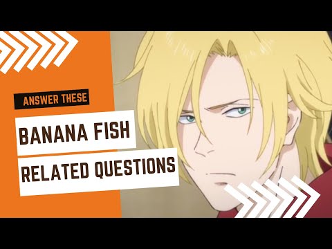 YouTube video about: Which banana fish character are you?
