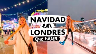 NAVIDAD en LONDRES | 12 Cosas Que No Puedes Perderte!