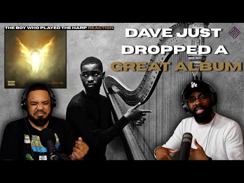 Did DAVE drop the NEXT INTROSPECTIVE CLASSIC?? Dave "The Boy Who Played The Harp" Reaction