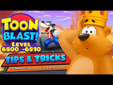 Toon blast || Level 6800 - 6810